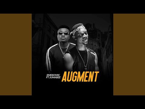 Augment