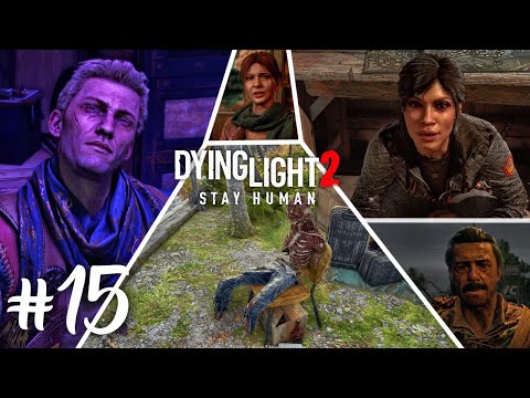 DYING LIGHT 2 Walkthrough Part 15 - LAWAN & ROWE | BART & MEYER | DANIOR - (PC ULTRA) No Commentary