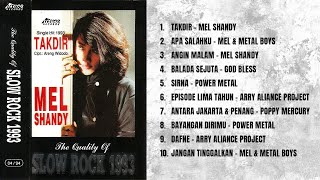 Download lagu PLAYLIST - THE QUALITY OF SLOW ROCK 1993 - MEL SHANDY mp3