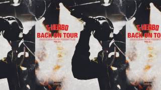 Lil Herb- Back On Tour [Official Audio ]
