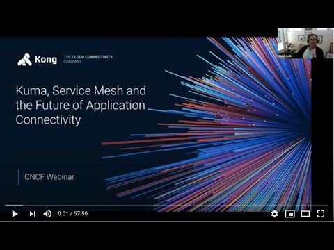 Kuma: Service Mesh and the future of application connectivity