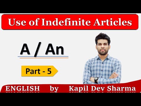 Use of Indefinite Articles A/An Part -5 English by Kapil Dev Sharma