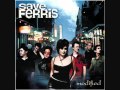 Save Ferris - One More Try