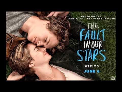 For a While - The Fault In Our Stars Official Soundtrack