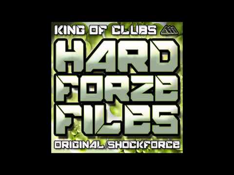 Hardforze - King Of Clubs (SHOCK:FORCE Mix)