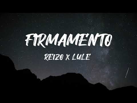 Reizo, Lule - Firmamento ( Cover ENOL, Blanca Vergara ) Letra