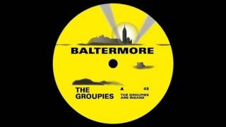 The Groupies - The Groupies Are Insane