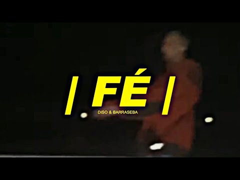 Diso & Barraseba - FÉ (Freestyle Film)