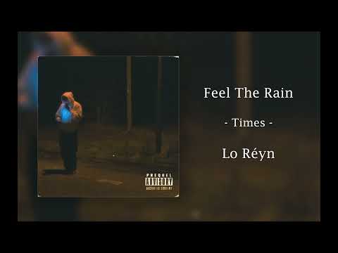 Lo Réyn - Times (reupload)