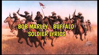 Bob Marley - Buffalo Soldier Lyrics