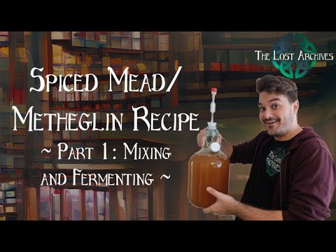 How to Make Spiced Mead (Metheglin) Part 1 Mixing Fermenting