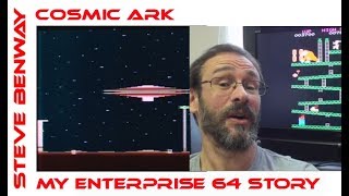 Cosmic Ark on Atari 2600 / My Enterprise 64 Story (what there is of it)