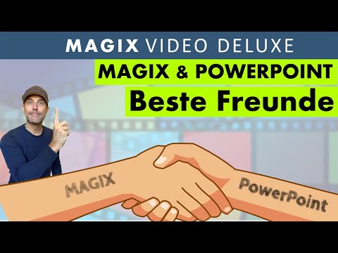 MAGIX UND PPT BESTE FREUNDE