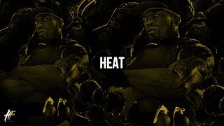 Dr. Dre x 50 Cent Type Beat - &quot;Heat&quot; [Prod. by High Flown &amp; Chris Wheeler]