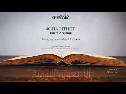 40 hadithet e Neueuijut: "Hadithi 1" (mësimi i dytë) - Servet Mata