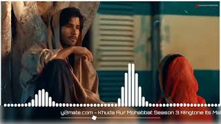 Khuda Aur Mohabbat Ringtone  Best Pakistani Drama 