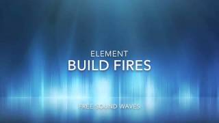 Element - Build Fires