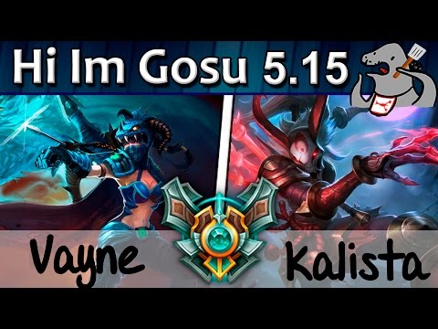 Hi im Gosu - Vayne/Janna vs Kalista/Thresh S5 - ADC - Master S5 | 273