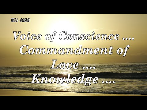 BD 4833 - VOICE OF CONSCIENCE .... COMMANDMENT OF LOVE .... KNOWLEDGE ....