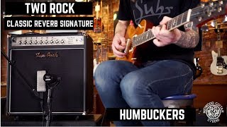 Video thumbnail for Two-Rock Classic Reverb Signature Combo Demo | Humbuckers by Midwood Guitar Studio