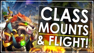 Unlocking Flight In Patch 7.2 | Awesome New Class Mount Content