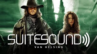 Van Helsing - Ultimate Soundtrack Suite