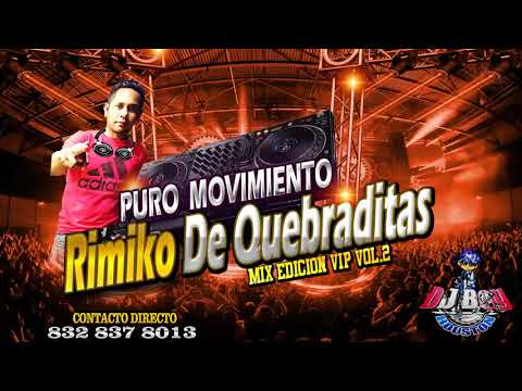 Kumbias Movimiento Rimiko Mix Vol.2 - / 2021 - Dj Boy Houston El Original