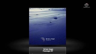 Brian Kage - Passage EP // Lumina