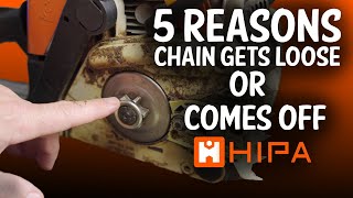 5 reasons your chainsaw chain may get loose or come off the bar