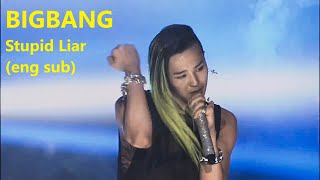 Download lagu Stupid Liar [eng sub   한국어 자막] - BIGBANG 빅뱅 live 2012 ALIVE in Seoul mp3