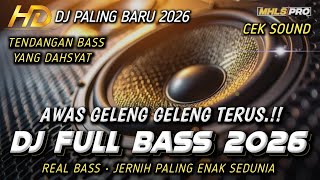 Download lagu DJ FULL BASS 2026 CEK SOUND HOREG JERNIH PALING ENAK BUAT JOGET GELENG GELENG (MHLS PRO) mp3 Download lagu DJ FULL BASS 2026 CEK SOUND HOREG JERNIH PALING ENAK BUAT JOGET GELENG GELENG (MHLS PRO) mp3