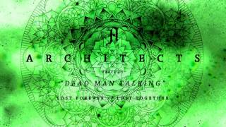 Architects - Dead Man Talking (Lyrics/Sub Español)