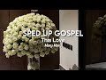 This Love by Mary Mary (sped up)