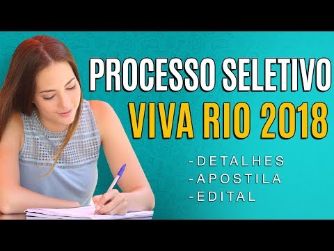 Processo Seletivo Viva Rio 2018 - Edital, Inscrição e Apostila
