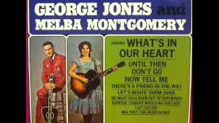 George Jones &amp; Melba Montgomery - Until Then 1963 (Country Music Duets)
