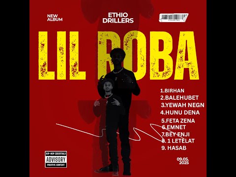 💀 BALEHUBET – LIL ROBA NEW 2025 (Full Album) ETHIO DRILLERS