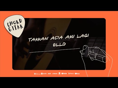 Takkan Ada Aku Lagi - Ello