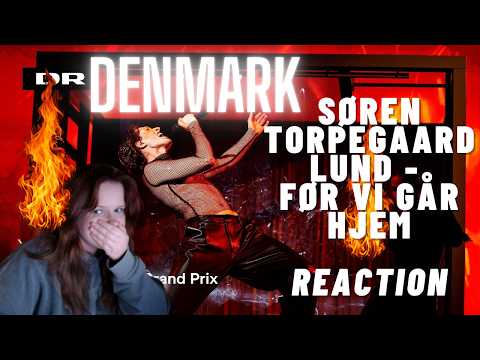 Denmark's Choice! Søren Torpegaard Lund - Før Vi Går Hjem |  Reaction | Eurovision