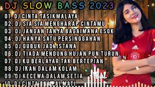 Download lagu KUMPULAN DJ TIKTOK SLOW BASS TERBARU 2023 !!! DJ CINTA TASIKMALAYA mp3