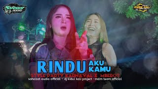 Download lagu DJ RINDU AKU RINDU KAMU PARTY KARNAVAL X MBEROT❗️KIDUL KALI PROJECT ❗️MDM TEAM mp3