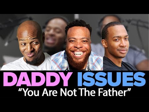 You Are Not the Father! with Tahir Moore (Daddy Issues Podcast)