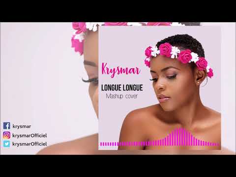 KRYSMAR - Longue Longue Mashup cover