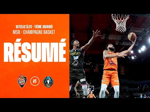 🎥 Résumé : MSB - Champagne Basket