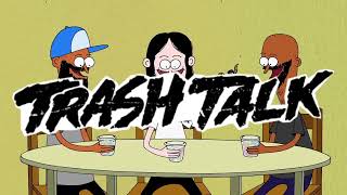 Trash Talk Promo Parade of Flesh