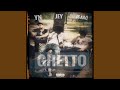 Ghetto (feat. Isaac & Jey)