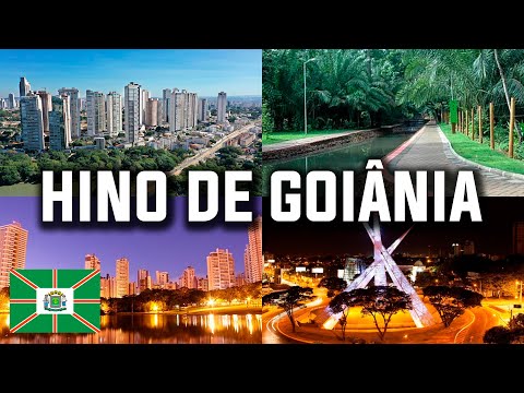 Hino da cidade de Goiânia, Goiás - Brasil #Goiania #Goiás #Brasil