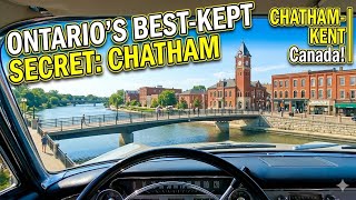 Ontario’s Best-Kept Secret: Chatham