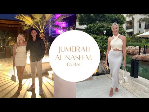 JUMEIRAH AL NASEEM, DUBAI