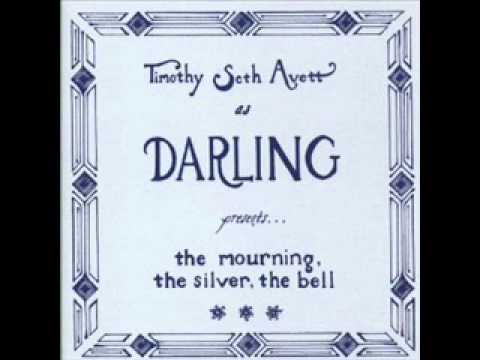 Timothy Seth Avett as Darling - The Mourning, the Silver, the Bell