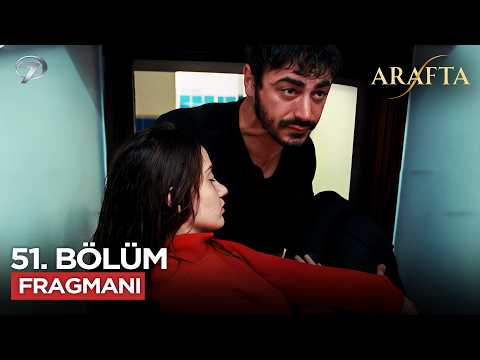 Arafta Dizisi 51. Bölüm Fragmanı